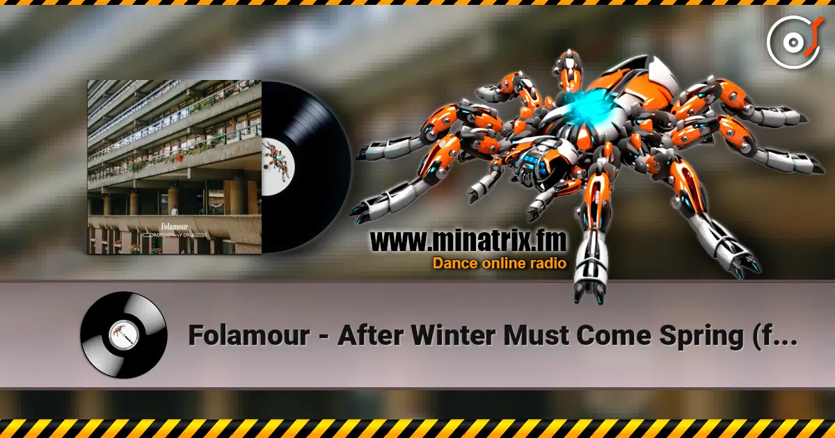 Folamour - After Winter Must Come Spring (feat. Elbi) escuchar en línea en alta calidad | Minatrix.FM