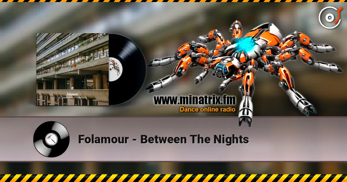 Folamour - Between The Nights escuchar en línea en alta calidad | Minatrix.FM
