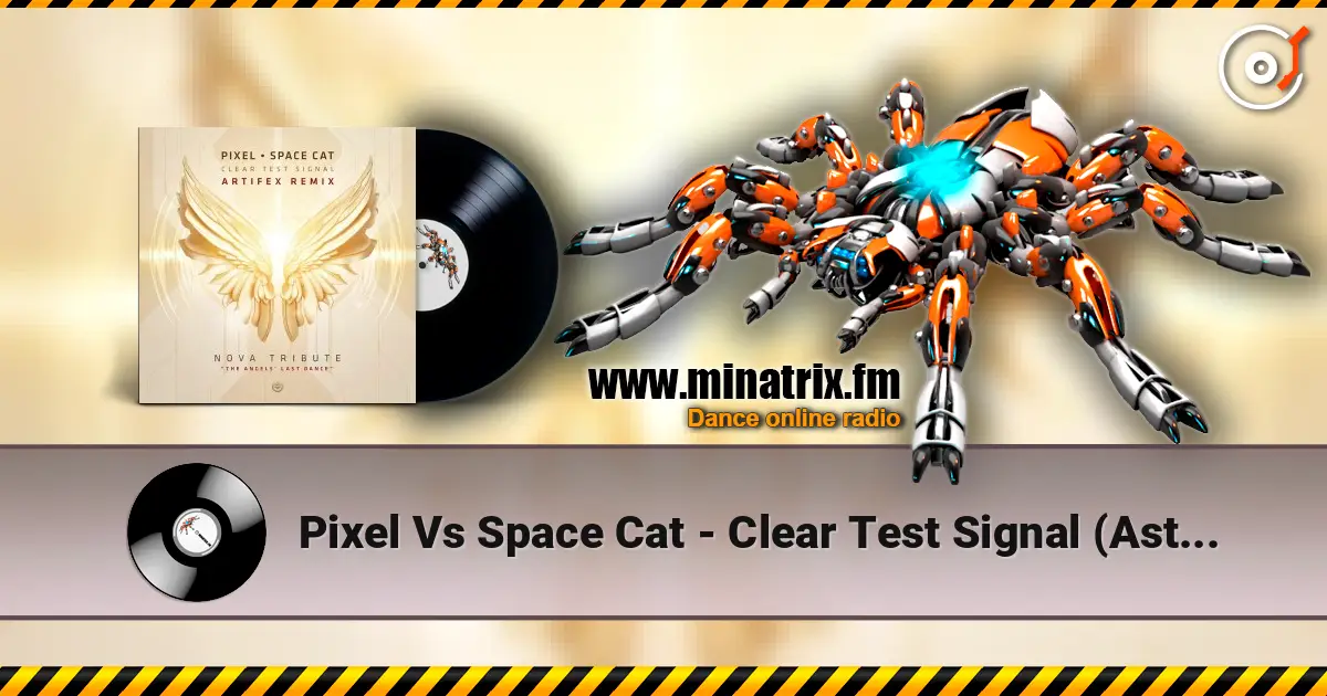Pixel Vs Space Cat - Clear Test Signal (Astrix Rmx) online in hoher Qualität hören | Minatrix.FM
