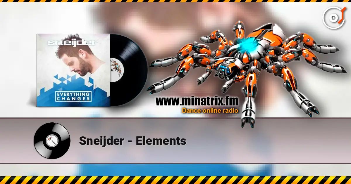 Sneijder - Elements слушать онлайн в высоком качестве | Minatrix.FM
