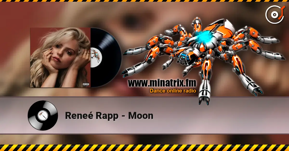 Reneé Rapp - Moon слухати онлайн у високій якості | Minatrix.FM