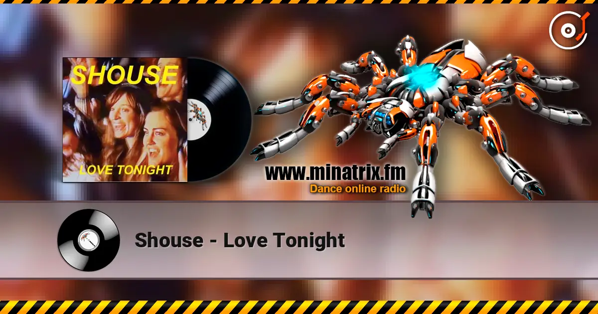Shouse - Love Tonight слухати онлайн у високій якості | Minatrix.FM