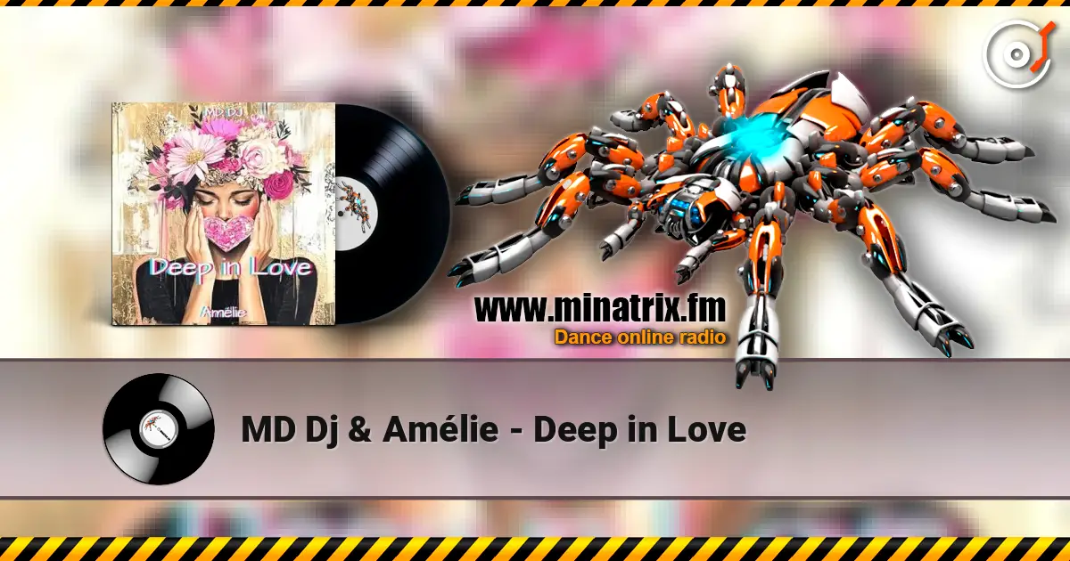 MD Dj & Amélie - Deep in Love écouter en ligne en haute qualité | Minatrix.FM