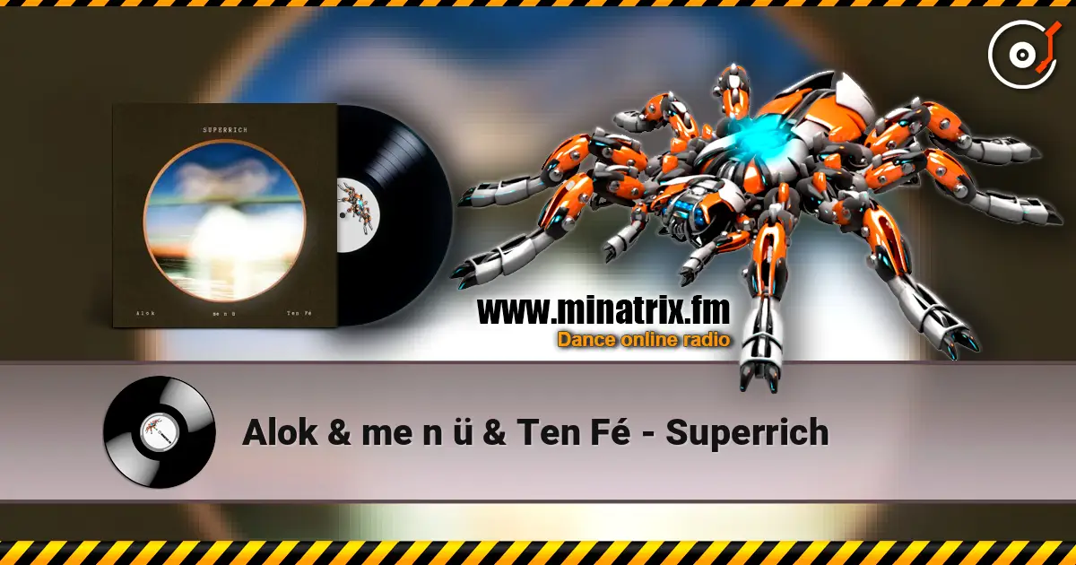 Alok & me n ü & Ten Fé - Superrich слушать онлайн в высоком качестве | Minatrix.FM