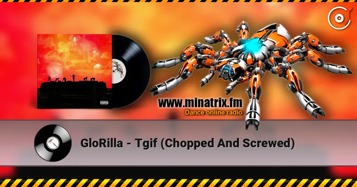 GloRilla - Tgif (Chopped And Screwed) listen online in high quality | Minatrix.FM