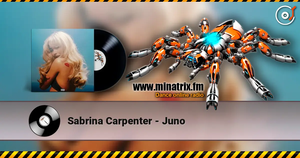 Sabrina Carpenter - Juno online in hoher Qualität hören | Minatrix.FM