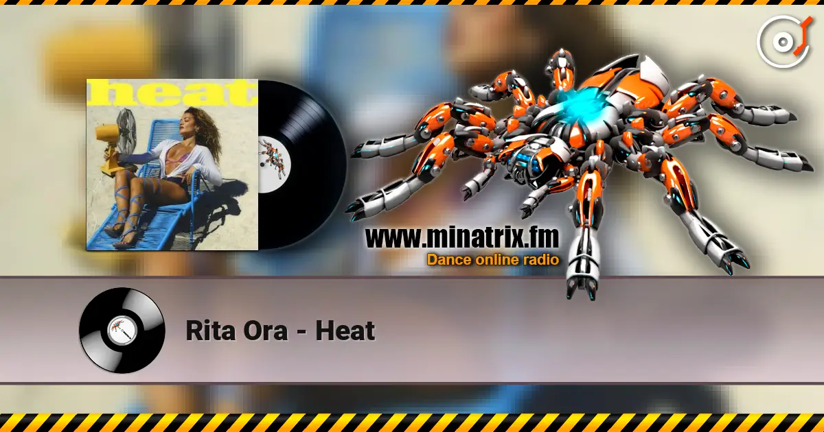 Rita Ora - Heat слушать онлайн в высоком качестве | Minatrix.FM