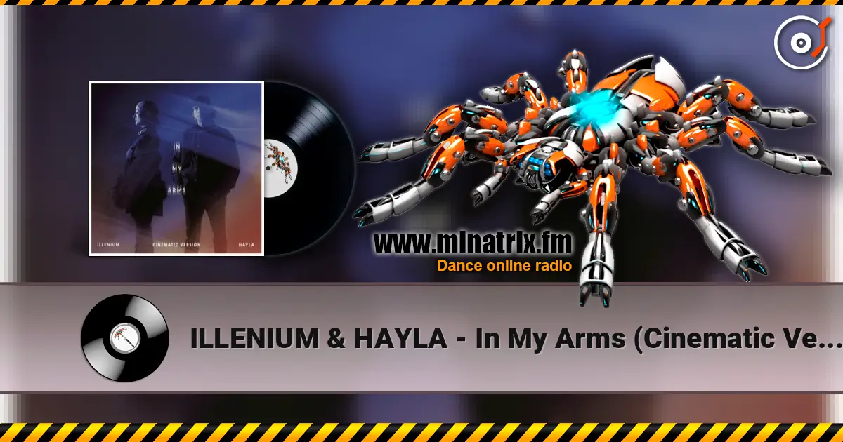 ILLENIUM & HAYLA - In My Arms (Cinematic Version) слушать онлайн в высоком качестве | Minatrix.FM