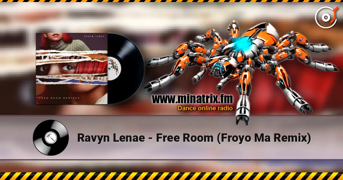 Ravyn Lenae - Free Room (Froyo Ma Remix) 在线收听高音质 | Minatrix.FM