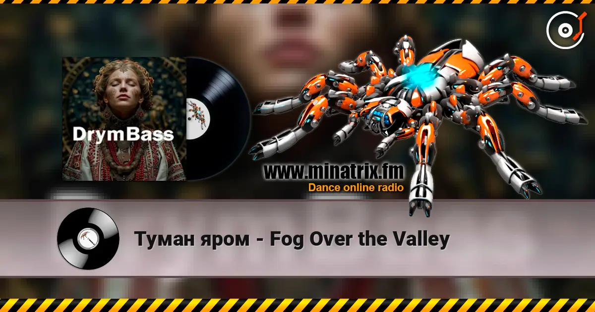 Туман яром - Fog Over the Valley слушать онлайн в высоком качестве | Minatrix.FM