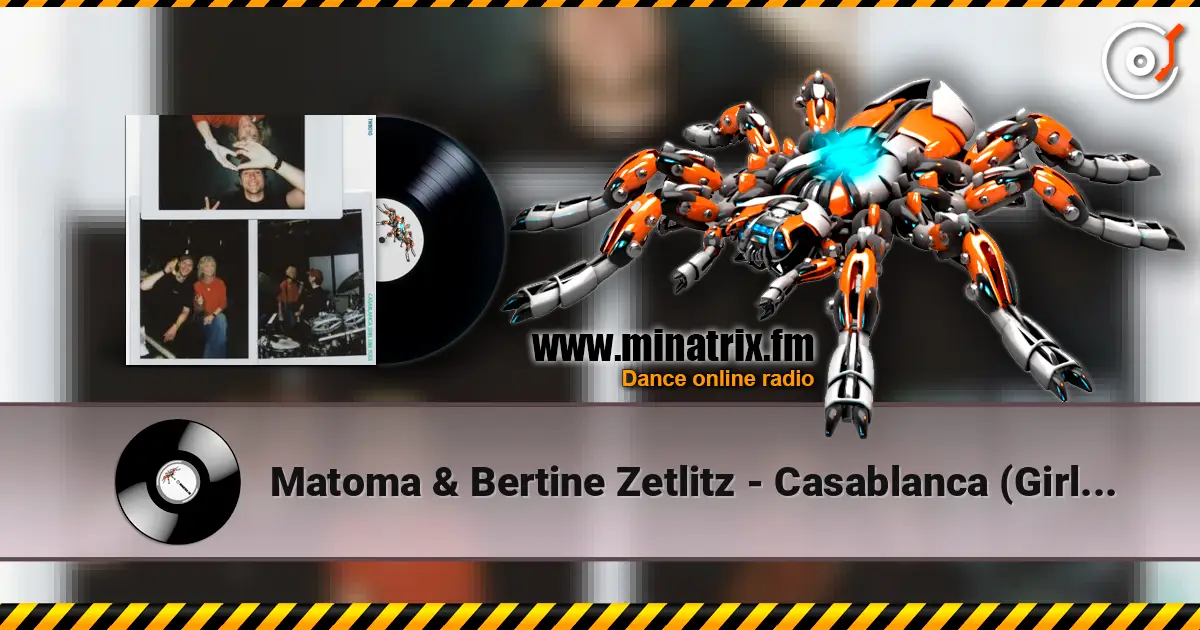 Matoma & Bertine Zetlitz - Casablanca (Girl Like You) слушать онлайн в высоком качестве | Minatrix.FM