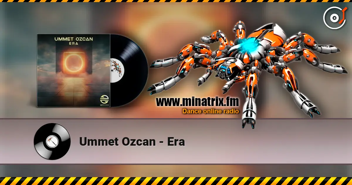 Ummet Ozcan - Era слушать онлайн в высоком качестве | Minatrix.FM