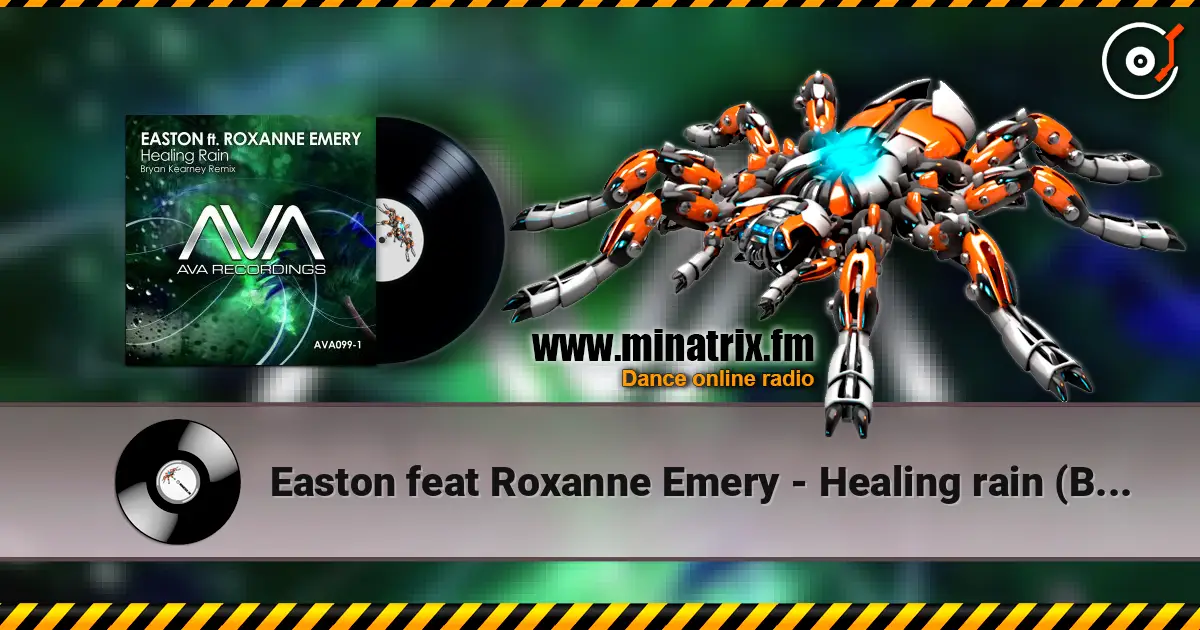 Easton feat Roxanne Emery - Healing rain (Bryan Kearney Remix) слушать онлайн в высоком качестве | Minatrix.FM