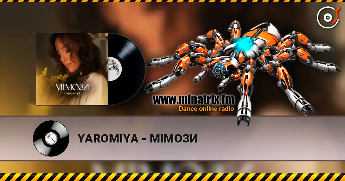 YAROMIYA - МІМОЗИ слушать онлайн в высоком качестве | Minatrix.FM