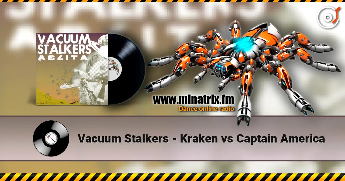 Vacuum Stalkers - Kraken vs Captain America слушать онлайн в высоком качестве | Minatrix.FM