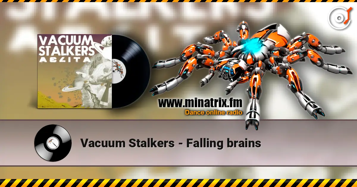Vacuum Stalkers - Falling brains слушать онлайн в высоком качестве | Minatrix.FM