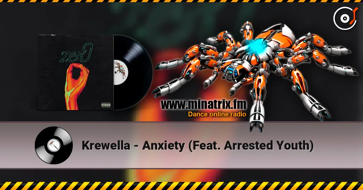 Krewella - Anxiety (Feat. Arrested Youth) слушать онлайн в высоком качестве | Minatrix.FM