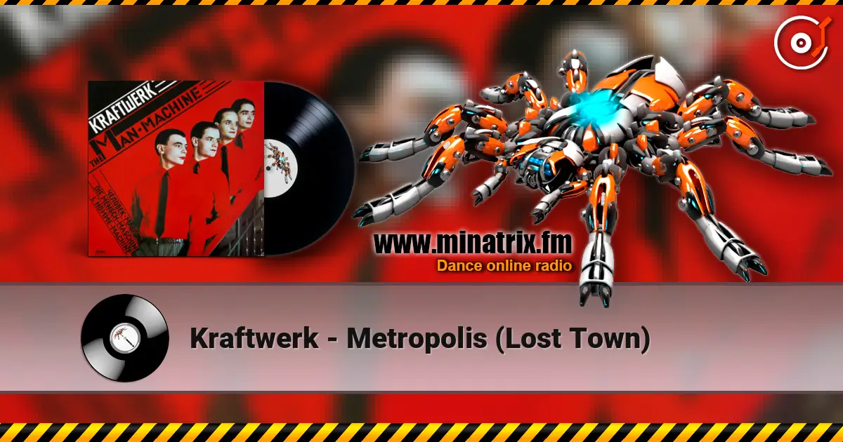 Kraftwerk - Metropolis (Lost Town) 在线收听高音质 | Minatrix.FM