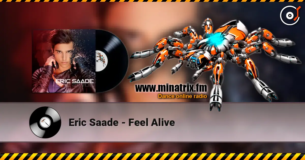 Eric Saade - Feel Alive online in hoher Qualität hören | Minatrix.FM