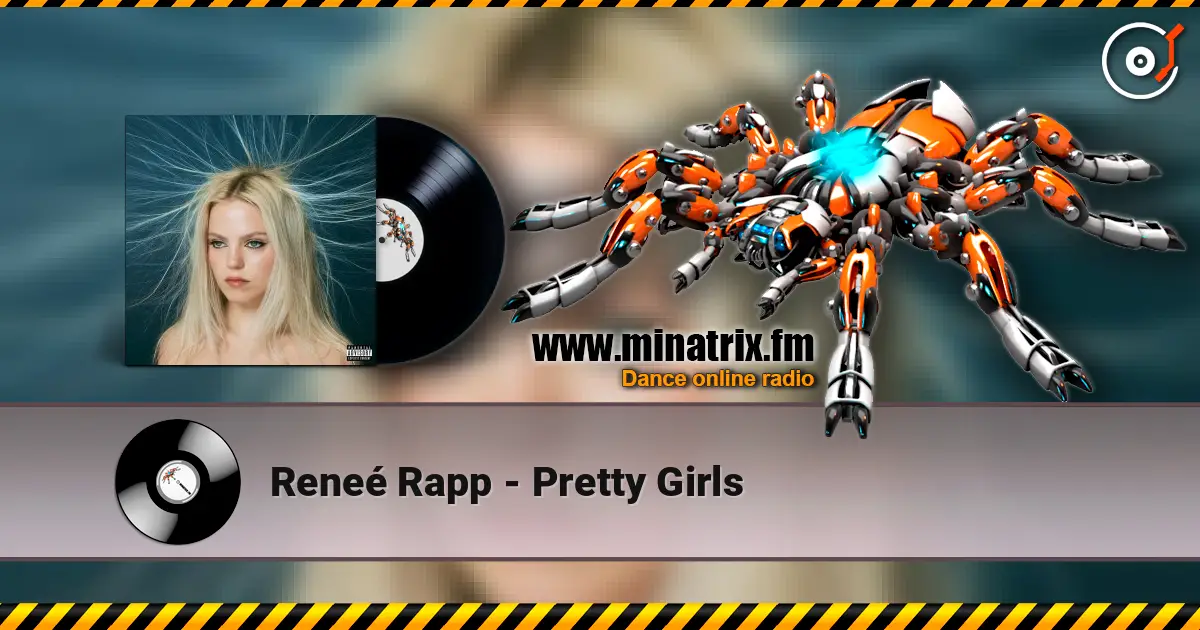 Reneé Rapp - Pretty Girls online in hoher Qualität hören | Minatrix.FM
