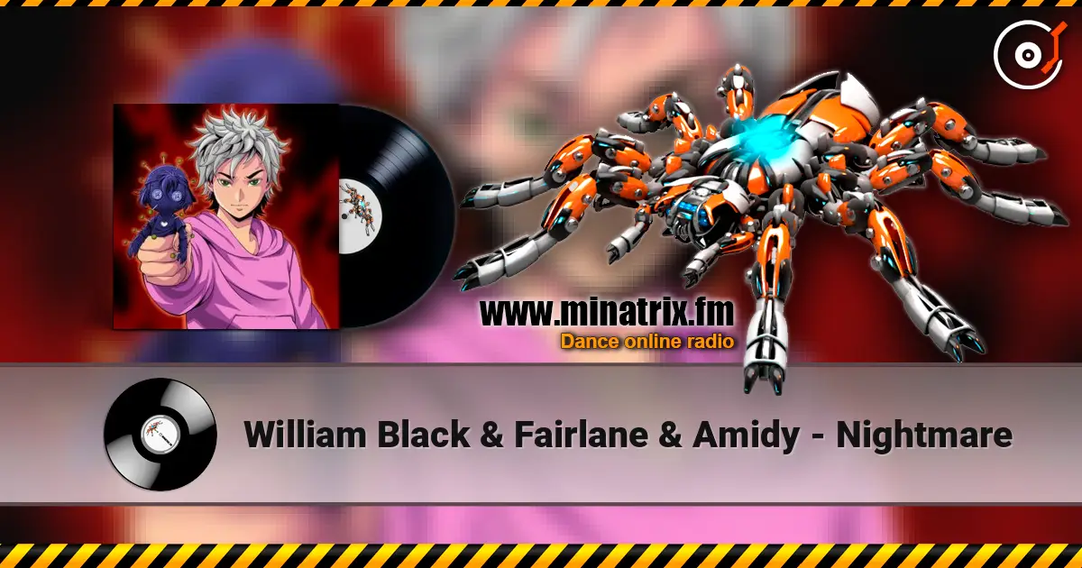 William Black & Fairlane & Amidy - Nightmare слушать онлайн в высоком качестве | Minatrix.FM