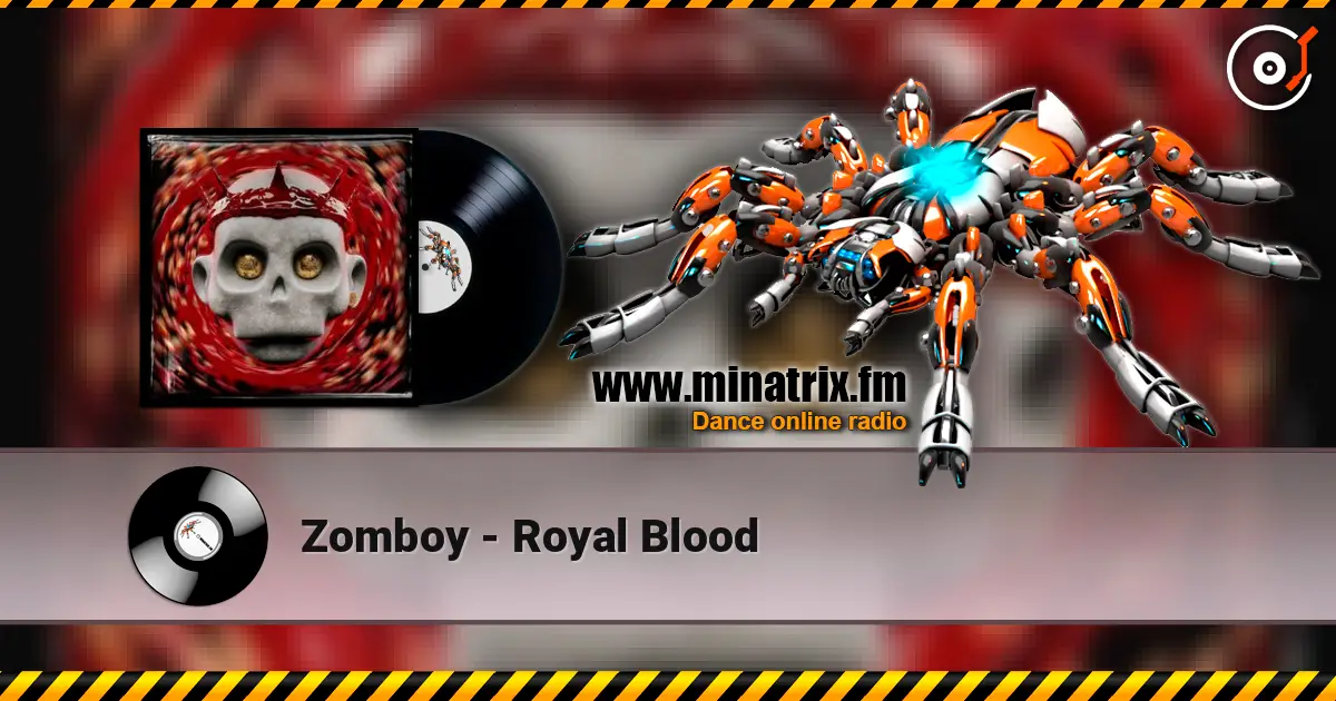 Zomboy - Royal Blood слухати онлайн у високій якості | Minatrix.FM
