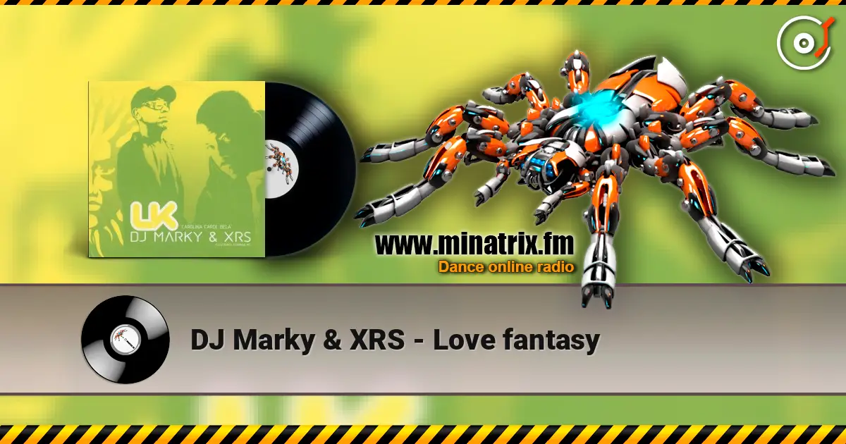 DJ Marky & XRS - Love fantasy слухати онлайн у високій якості | Minatrix.FM