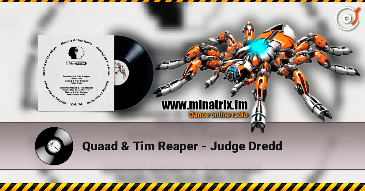 Quaad & Tim Reaper - Judge Dredd слушать онлайн в высоком качестве | Minatrix.FM