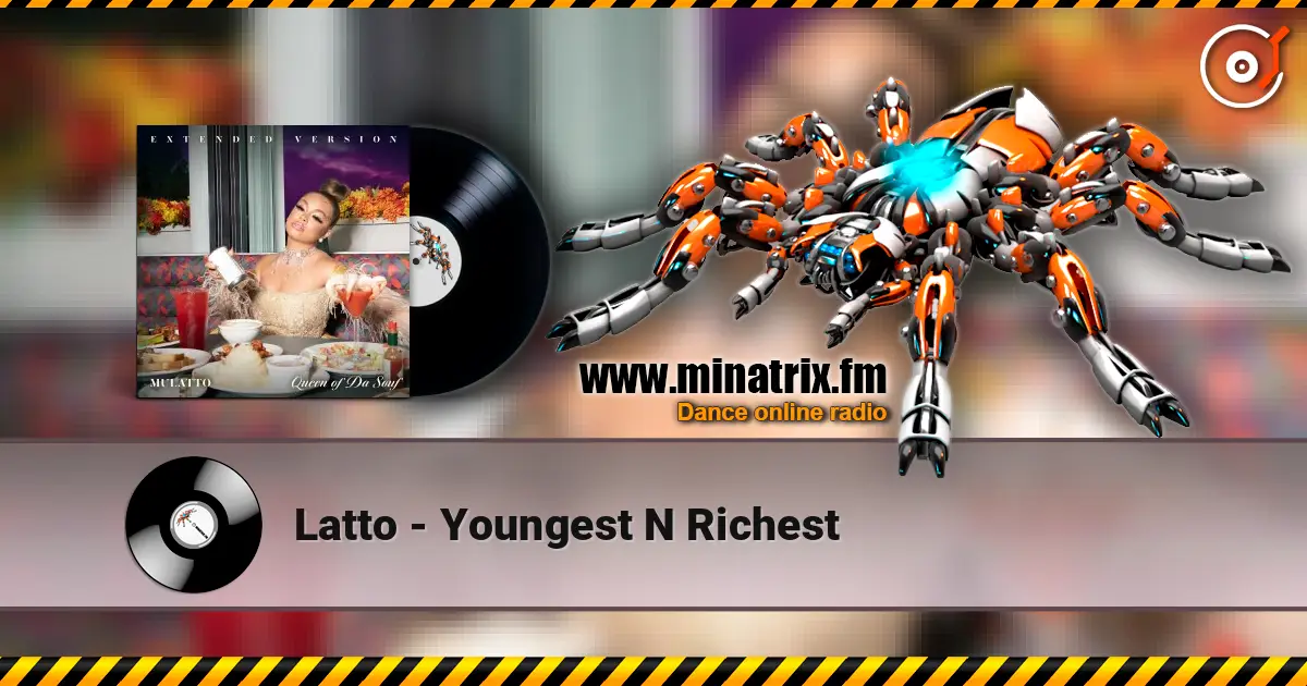 Latto - Youngest N Richest escuchar en línea en alta calidad | Minatrix.FM