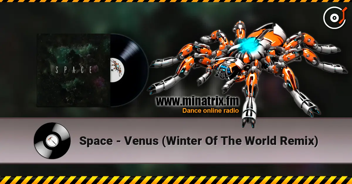 Space - Venus (Winter Of The World Remix) escuchar en línea en alta calidad | Minatrix.FM