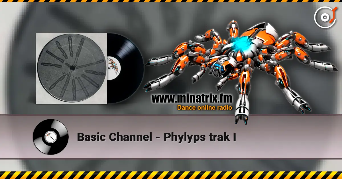 Basic Channel - Phylyps  trak I escuchar en línea en alta calidad | Minatrix.FM