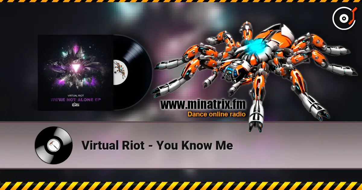 Virtual Riot - You Know Me слухати онлайн у високій якості | Minatrix.FM