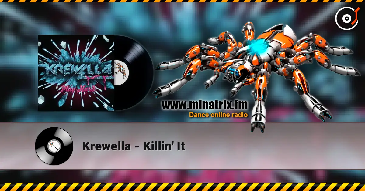 Krewella - Killin' It escuchar en línea en alta calidad | Minatrix.FM