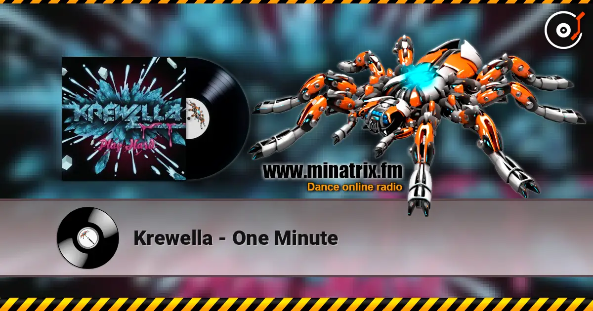 Krewella - One Minute escuchar en línea en alta calidad | Minatrix.FM