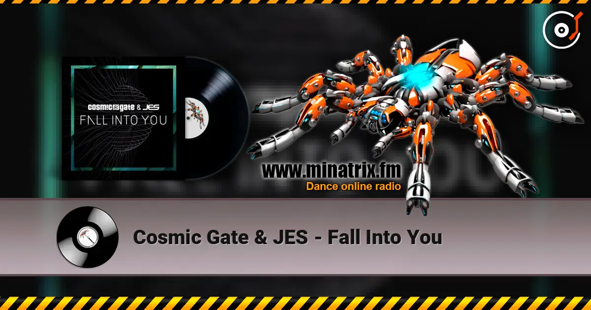 Cosmic Gate & JES - Fall Into You слушать онлайн в высоком качестве | Minatrix.FM