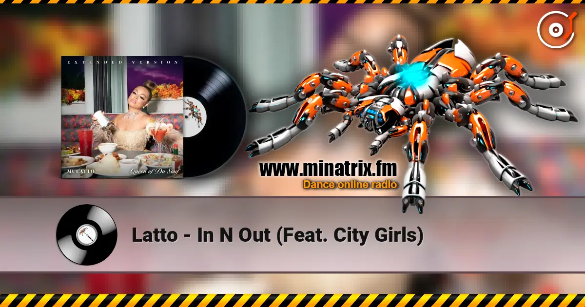 Latto - In N Out (Feat. City Girls) listen online in high quality | Minatrix.FM