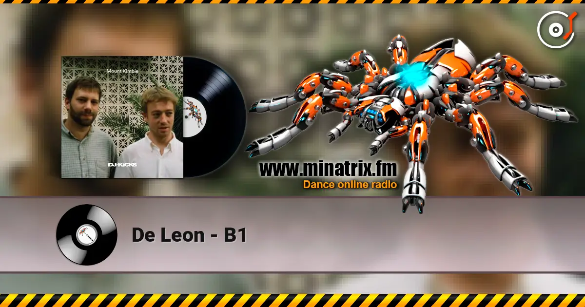 De Leon - B1 online in hoher Qualität hören | Minatrix.FM