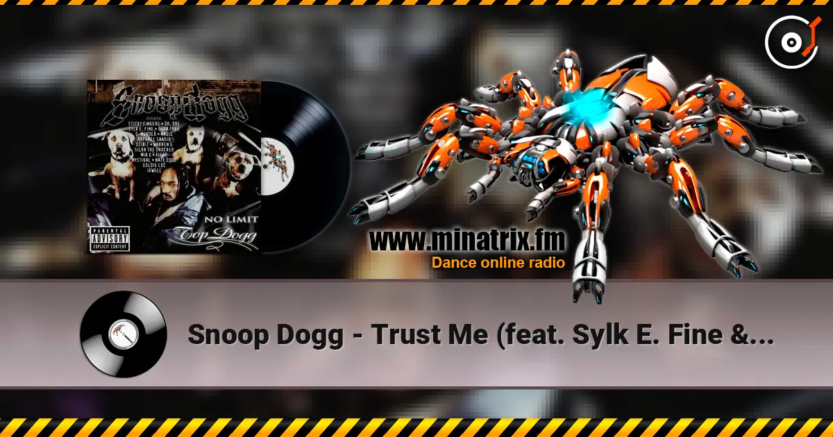 Snoop Dogg - Trust Me (feat. Sylk E. Fine & Suga Free) слушать онлайн в высоком качестве | Minatrix.FM