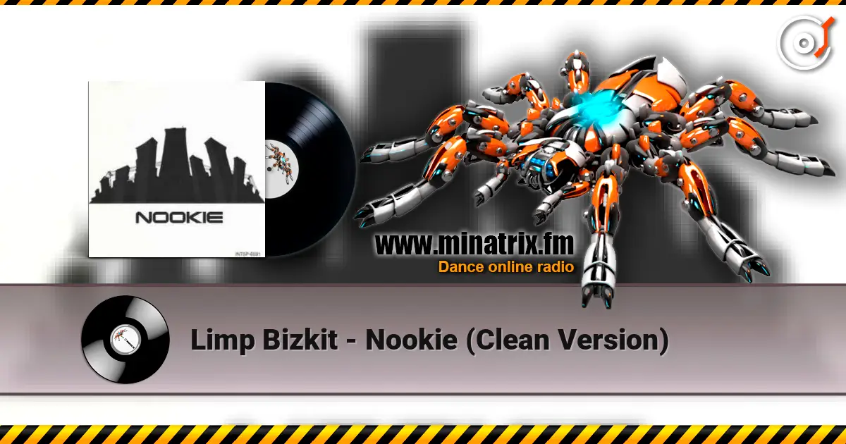 Limp Bizkit - Nookie (Clean Version) слушать онлайн в высоком качестве | Minatrix.FM