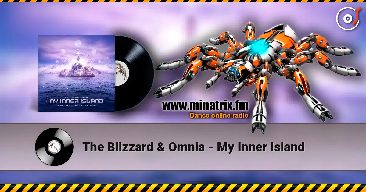 The Blizzard & Omnia - My Inner Island слушать онлайн в высоком качестве | Minatrix.FM