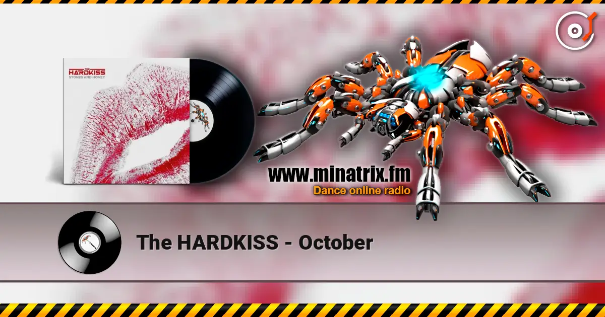 The HARDKISS - October слушать онлайн в высоком качестве | Minatrix.FM