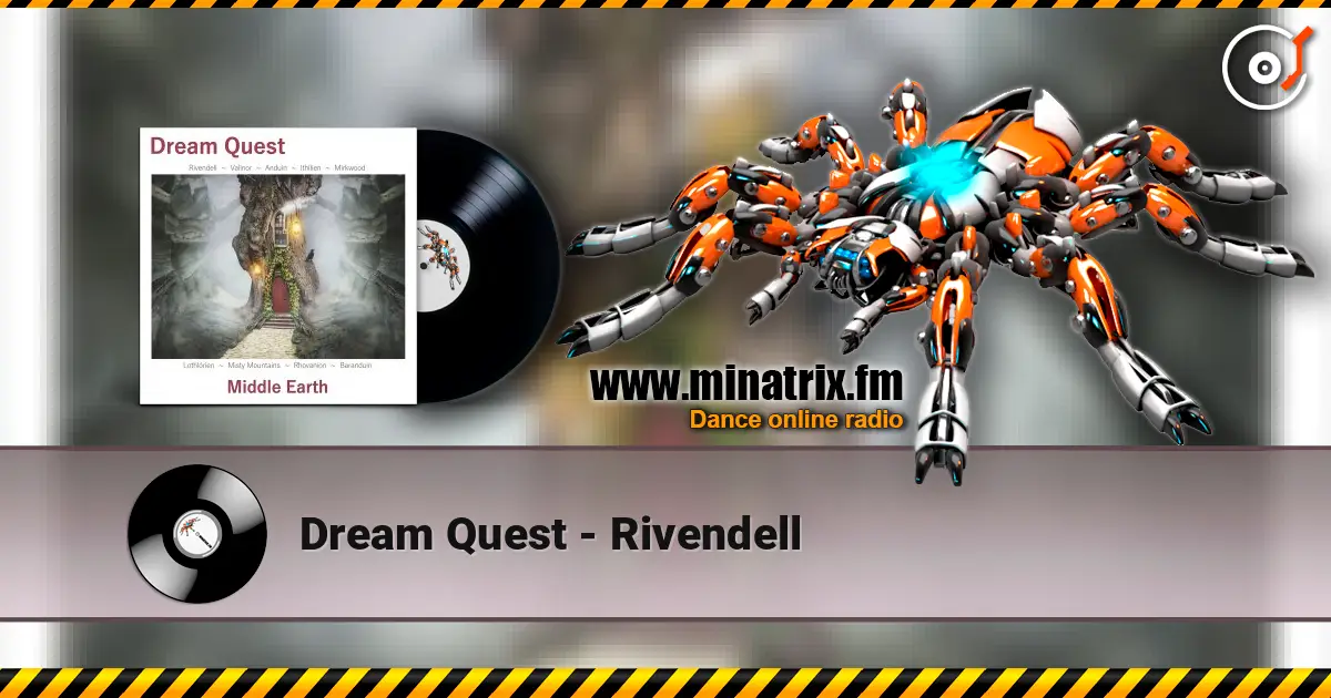 Dream Quest - Rivendell écouter en ligne en haute qualité | Minatrix.FM