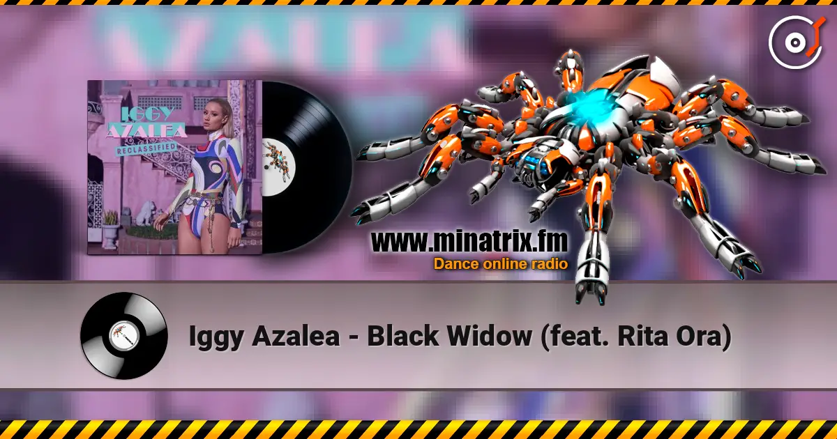 Iggy Azalea - Black Widow (feat. Rita Ora) слушать онлайн в высоком качестве | Minatrix.FM