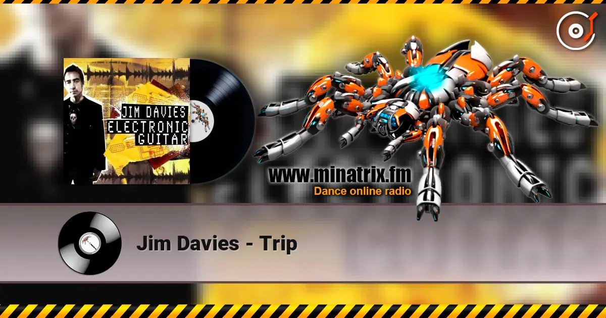 Jim Davies - Trip слушать онлайн в высоком качестве | Minatrix.FM
