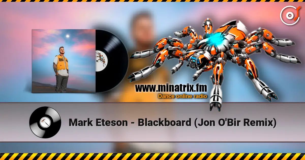 Mark Eteson - Blackboard (Jon O'Bir Remix) слушать онлайн в высоком качестве | Minatrix.FM