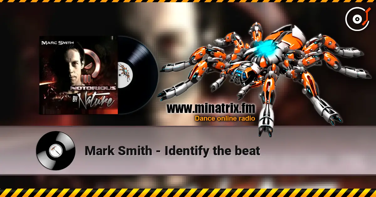 Mark Smith - Identify the beat écouter en ligne en haute qualité | Minatrix.FM