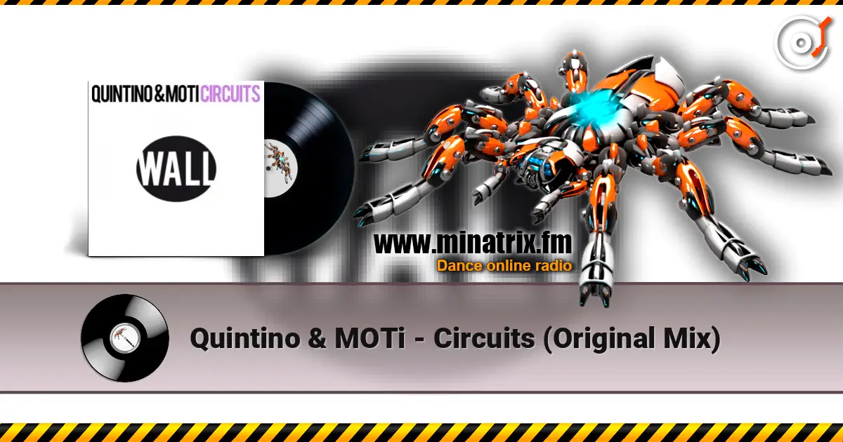 Quintino & MOTi - Circuits (Original Mix) écouter en ligne en haute qualité | Minatrix.FM