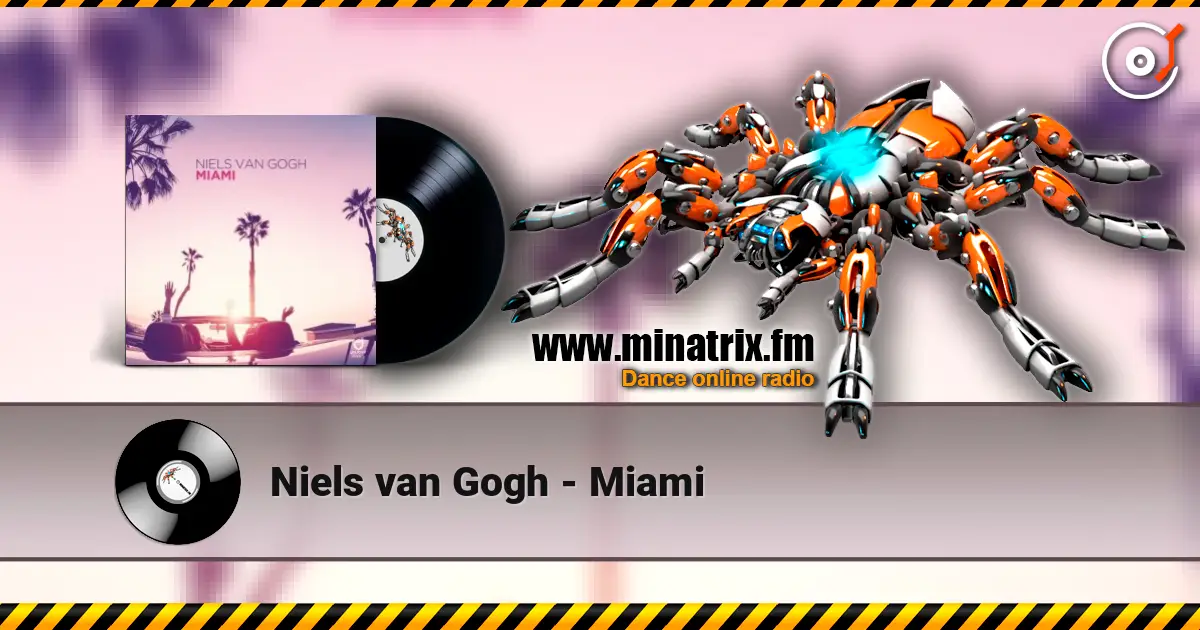 Niels van Gogh - Miami escuchar en línea en alta calidad | Minatrix.FM