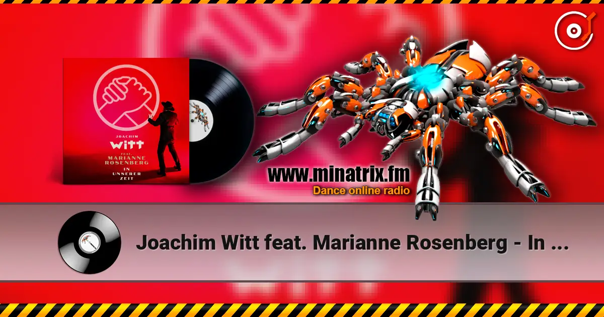Joachim Witt feat. Marianne Rosenberg - In Unserer Zeit слушать онлайн в высоком качестве | Minatrix.FM
