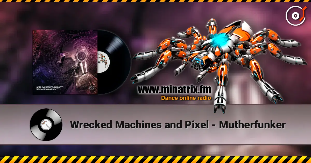 Wrecked Machines and Pixel - Mutherfunker online in hoher Qualität hören | Minatrix.FM